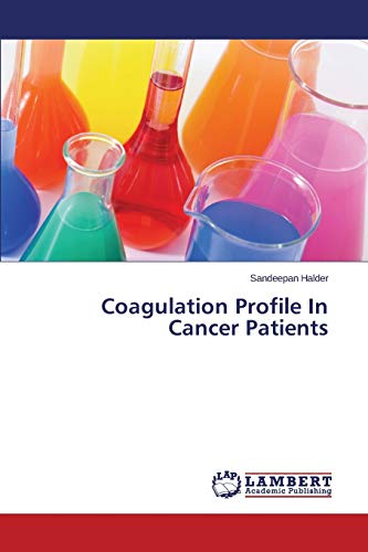Stock image for Coagulation Profile in Cancer Patients for sale by Devils in the Detail Ltd