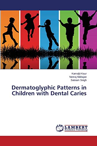 9783659531064: Dermatoglyphic Patterns in Children with Dental Caries