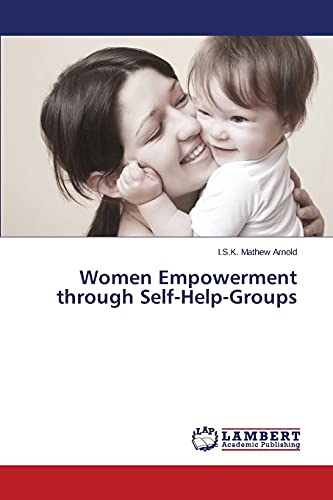 Stock image for Women Empowerment through Self-Help-Groups for sale by Lucky's Textbooks