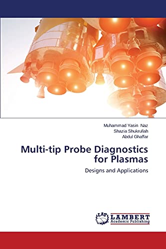 Stock image for Multi-Tip Probe Diagnostics for Plasmas for sale by Lucky's Textbooks