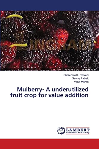 9783659539381: Mulberry- A underutilized fruit crop for value addition