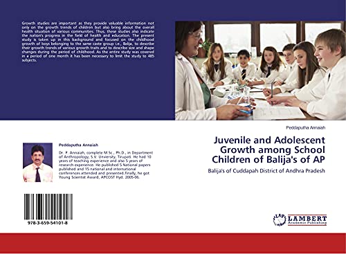 Imagen de archivo de Juvenile and Adolescent Growth among School Children of Balija's of AP a la venta por Lucky's Textbooks