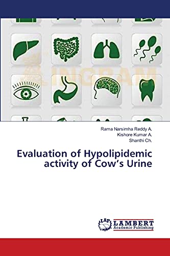 Stock image for Evaluation of Hypolipidemic activity of Cow's Urine for sale by Lucky's Textbooks