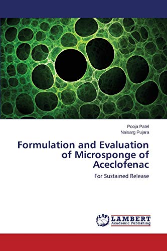 Stock image for Formulation and Evaluation of Microsponge of Aceclofenac for sale by Lucky's Textbooks