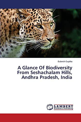 9783659542398: A Glance Of Biodiversity From Seshachalam Hills, Andhra Pradesh, India