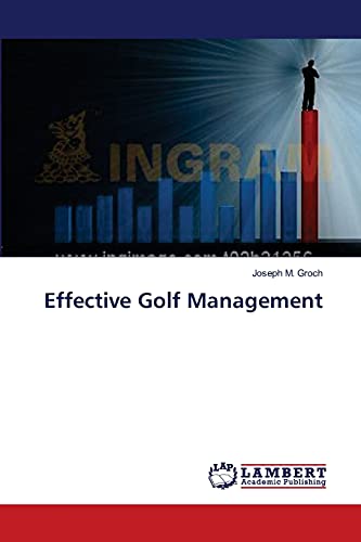 Imagen de archivo de Effective Golf Management a la venta por Chiron Media