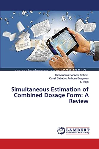 Imagen de archivo de Simultaneous Estimation of Combined Dosage Form: A Review a la venta por Lucky's Textbooks