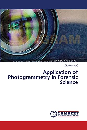 9783659544118: Application of Photogrammetry in Forensic Science