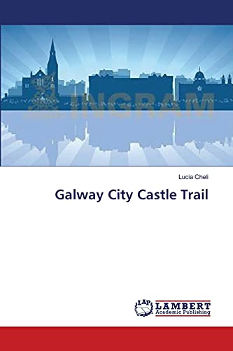 Stock image for Galway City Castle Trail for sale by Chiron Media