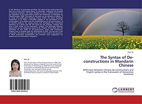 9783659545269: The Syntax of De-constructions in Mandarin Chinese: Difference between Chinese de-constructions and English syntax in the framework of Generative Grammar