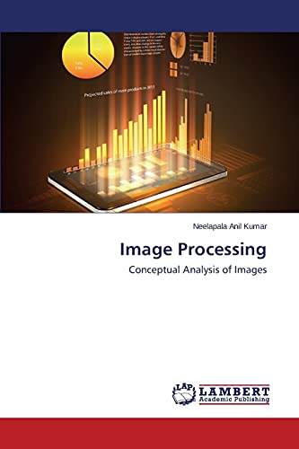 Beispielbild fr Image Processing: Conceptual Analysis of Images zum Verkauf von Lucky's Textbooks