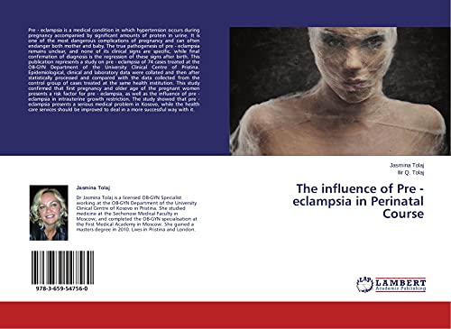 9783659547560: The influence of Pre - eclampsia in Perinatal Course