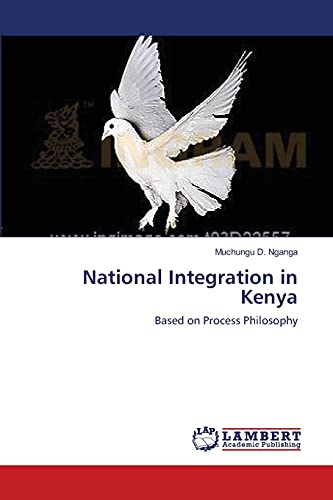 9783659548093: National Integration in Kenya: Based on Process Philosophy