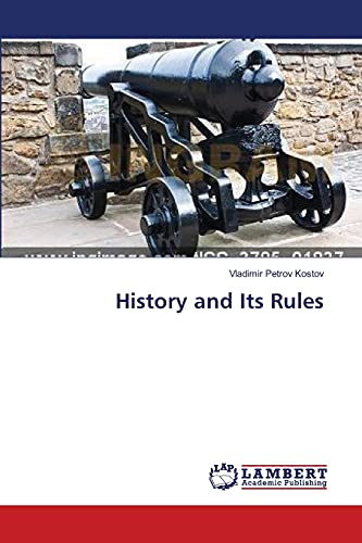 9783659548215: History and Its Rules