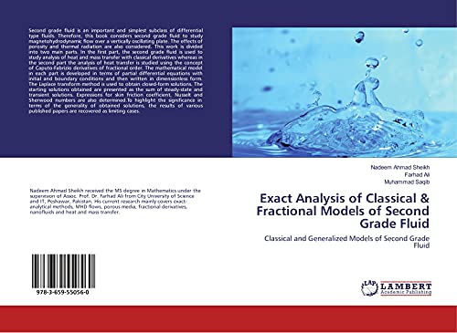 Stock image for Exact Analysis of Classical & Fractional Models of Second Grade Fluid: Classical and Generalized Models of Second Grade Fluid for sale by Revaluation Books