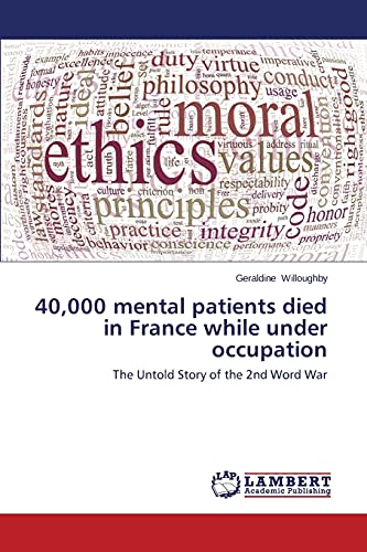 Imagen de archivo de 40,000 Mental Patients Died in France While Under Occupation a la venta por Books Puddle