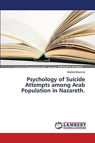 Stock image for Psychology of Suicide Attempts among Arab Population in Nazareth. for sale by Lucky's Textbooks