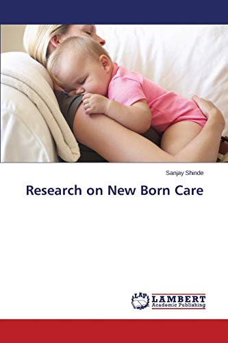 Stock image for Research on New Born Care for sale by Lucky's Textbooks