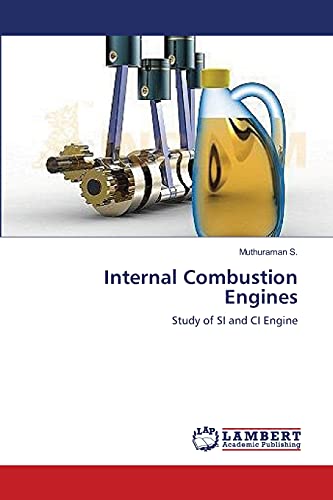 Stock image for Internal Combustion Engines: Study of SI and CI Engine for sale by Lucky's Textbooks