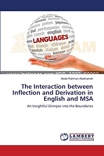 Stock image for The Interaction between Inflection and Derivation in English and MSA for sale by Chiron Media