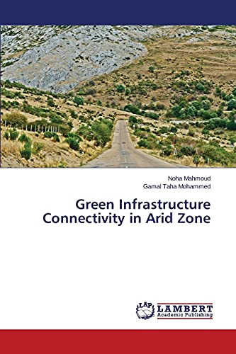 Stock image for Green Infrastructure Connectivity in Arid Zone for sale by Lucky's Textbooks