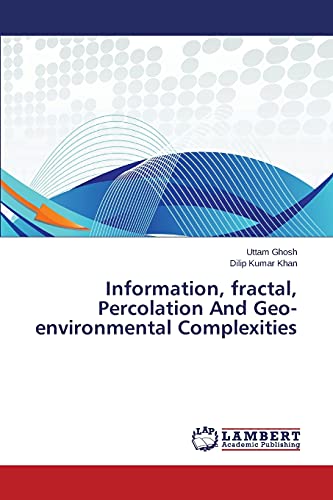 Beispielbild fr Information, fractal, Percolation And Geo-environmental Complexities zum Verkauf von Lucky's Textbooks