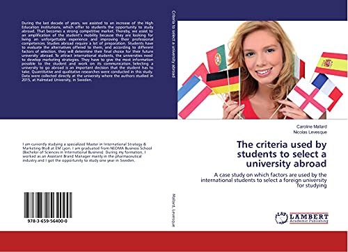 9783659564000: The criteria used by students to select a university abroad: A case study on which factors are used by the international students to select a foreign university for studying