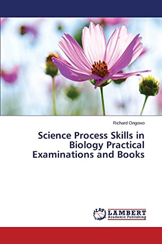 Stock image for Science Process Skills in Biology Practical Examinations and Books for sale by Ria Christie Collections