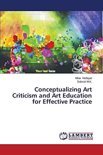 Imagen de archivo de Conceptualizing Art Criticism and Art Education for Effective Practice a la venta por Ria Christie Collections