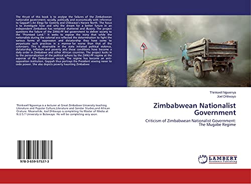 Beispielbild fr Zimbabwean Nationalist Government: Criticism of Zimbabwean Nationalist Government: The Mugabe Regime zum Verkauf von Lucky's Textbooks