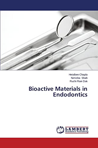Stock image for Bioactive Materials in Endodontics for sale by Lucky's Textbooks