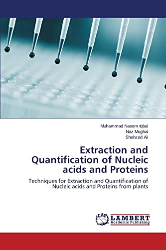 Stock image for Extraction and Quantification of Nucleic Acids and Proteins for sale by Ria Christie Collections