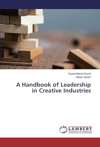 9783659578090: A Handbook of Leadership in Creative Industries