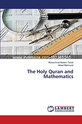 Stock image for The Holy Quran and Mathematics for sale by Lucky's Textbooks