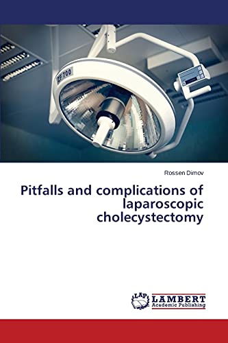 Stock image for Pitfalls and Complications of Laparoscopic Cholecystectomy for sale by Chiron Media