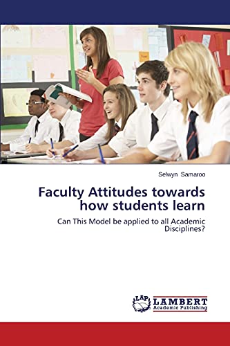 Imagen de archivo de Faculty Attitudes Towards How Students Learn a la venta por Ria Christie Collections