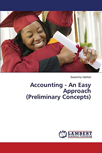 9783659587511: Accounting - An Easy Approach (Preliminary Concepts)