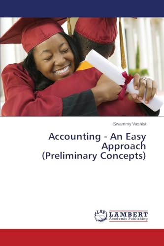 9783659587511: Accounting - An Easy Approach (Preliminary Concepts)