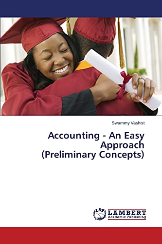 Stock image for Accounting - An Easy Approach (Preliminary Concepts) for sale by Lucky's Textbooks