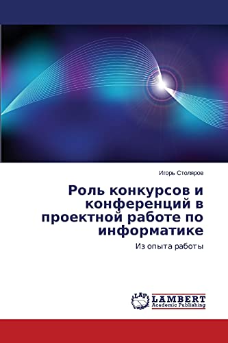 Stock image for Rol' Konkursov I Konferentsiy V Proektnoy Rabote Po Informatike for sale by Chiron Media