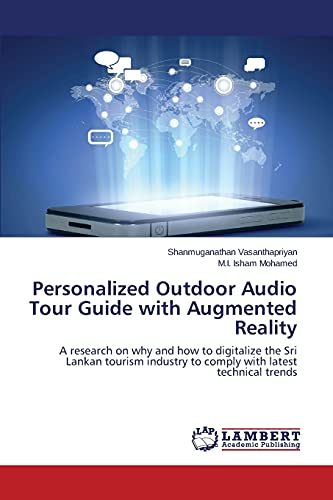 Beispielbild fr Personalized Outdoor Audio Tour Guide with Augmented Reality zum Verkauf von Ria Christie Collections