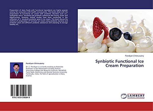 Stock image for Synbiotic Functional Ice Cream Preparation for sale by Lucky's Textbooks