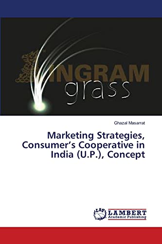 9783659595103: Marketing Strategies, Consumer's Cooperative in India (U.P.), Concept