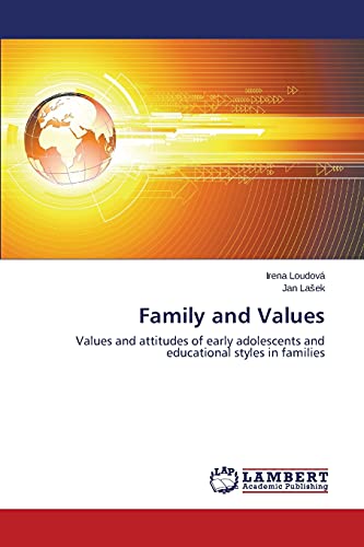 9783659595585: Family and Values: Values and attitudes of early adolescents and educational styles in families