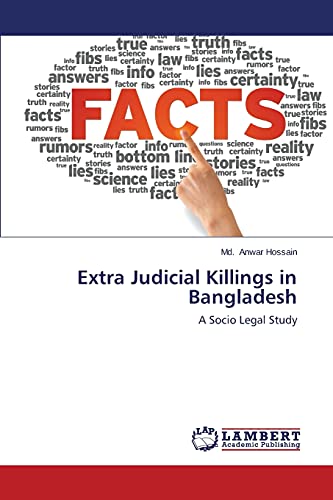 Stock image for Extra Judicial Killings in Bangladesh: A Socio Legal Study for sale by Lucky's Textbooks