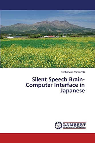Imagen de archivo de Silent Speech Brain-Computer Interface in Japanese a la venta por Chiron Media