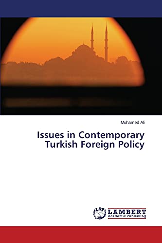 9783659606953: Issues in Contemporary Turkish Foreign Policy