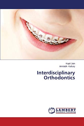 Stock image for Interdisciplinary Orthodontics for sale by Lucky's Textbooks