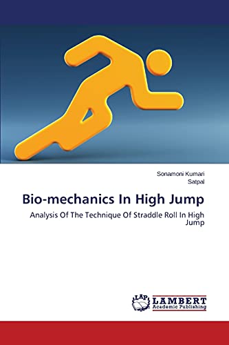 Imagen de archivo de Bio-mechanics In High Jump: Analysis Of The Technique Of Straddle Roll In High Jump a la venta por Lucky's Textbooks