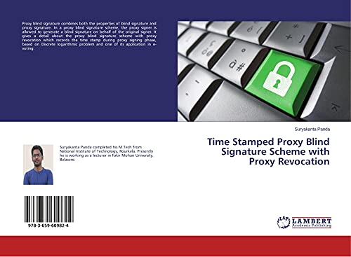 Stock image for Time Stamped Proxy Blind Signature Scheme with Proxy Revocation for sale by Lucky's Textbooks